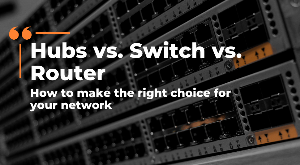 hub, switches or routers