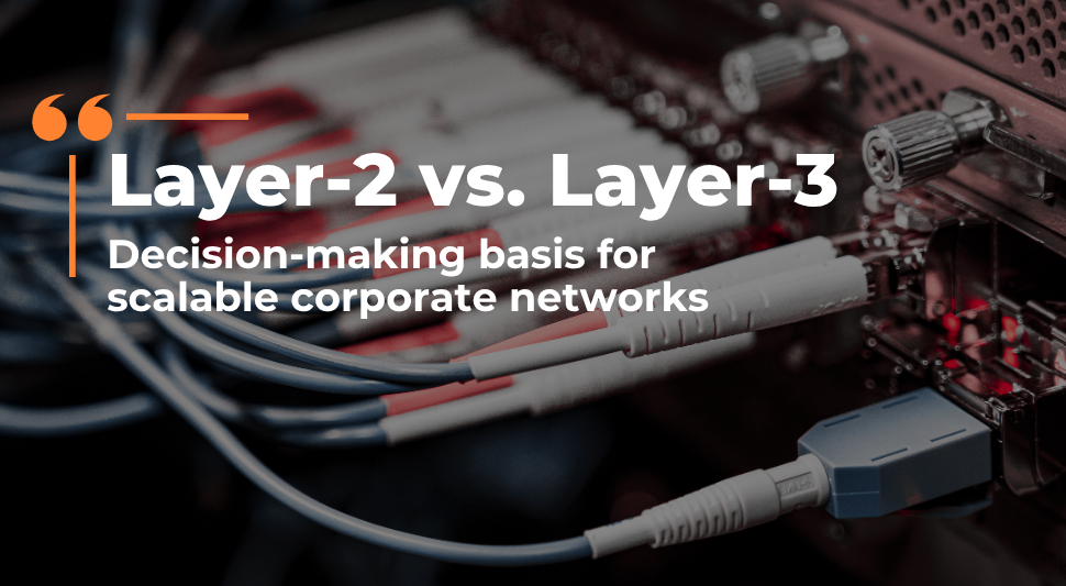 List view of blog article Layer-2 vs. Layer-3 Switches