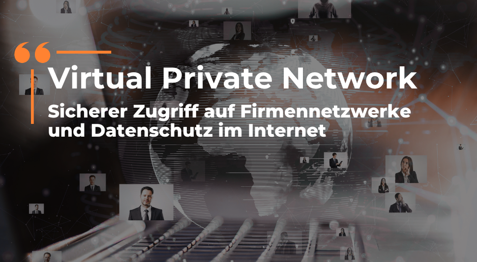 Virtual Private Network (VPN)