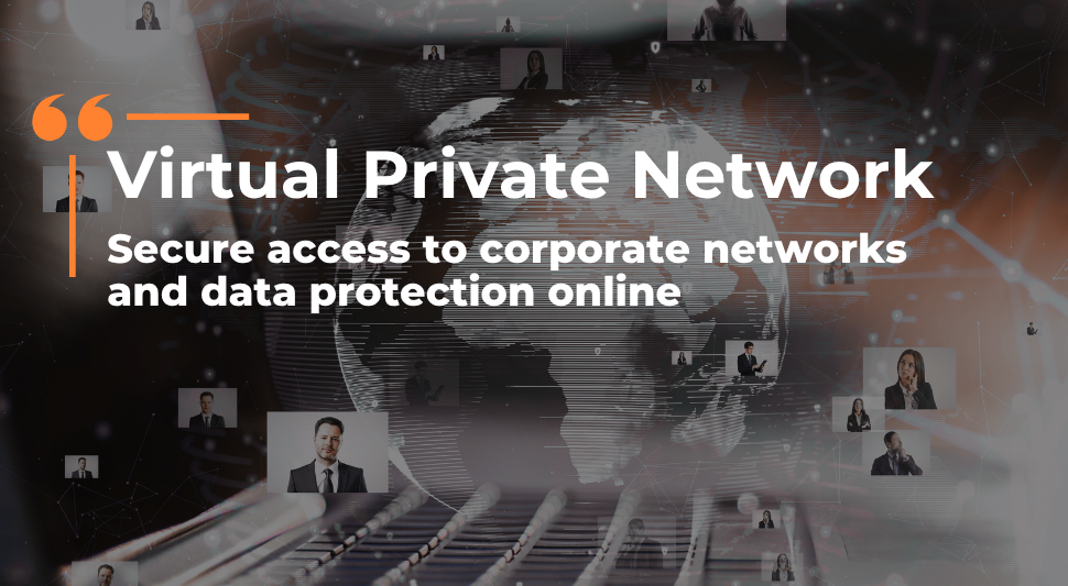 Virtual Private Network (VPN)