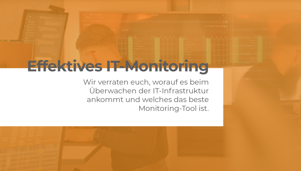 Titelbild Blogbeitrag effektives IT-Monitoring 